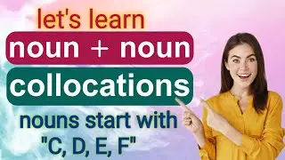 Collocations consist of two nouns: noun + noun collocations