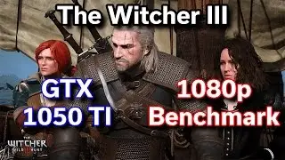 The Witcher III - GTX 1050 TI - i5-6400 - Benchmark