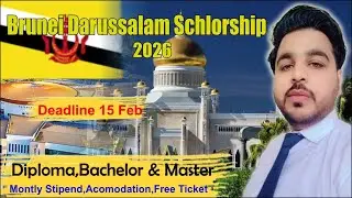 Part 1 | Brunei Scholarship 2026 | How to Apply | Documents Required | Eligibility