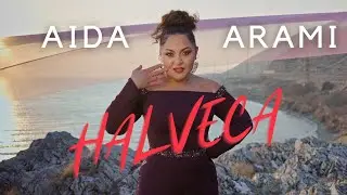 Aida Arami  — HALVECA /  «Հալվեցա»