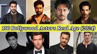 Top 100 Bollywood Actors Real Age(2024)|Bollywood Actor Age2024|Sharuk khan|Salman Khan|Akshay Kumar