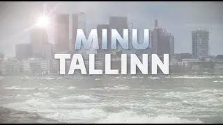 17.12.2023 - Minu Tallinn