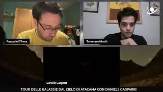 TOUR DELLE GALASSIE DAL CIELO DI ATACAMA CON DANIELE GASPARRI