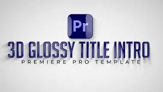 Free 3D Glossy Title Intro Template for Adobe Premiere Pro.