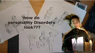 How an artist pictures Personality Disorders