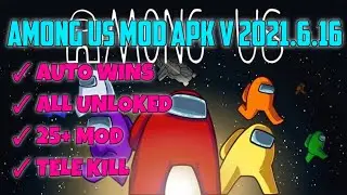 AMONG US MOD APK V 2021.5.12a || MOD MENU || AUTO WINS || ALL UNLOCKED || FREE DOWNLOAD