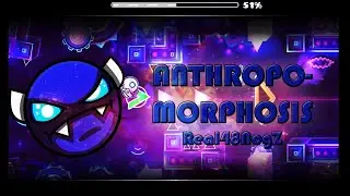 ANTHROPOMORPHOSIS By Real48NogZ (Easy Demon)| MiniBuli