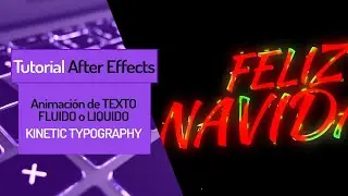 Tutorial After Effects - Animación TEXTO FLUIDO o LIQUIDO 🤷‍♂️ - KINETIC TYPOGRAPHY MOTION GRAPHICS