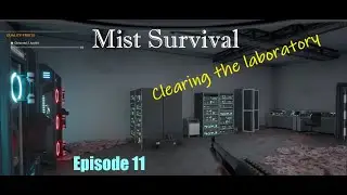 Mist Survival - Update 0.6.2 - Episode 11