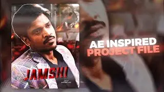 Jamshi❤️‍🔥 Ae inspired project file | free xml | Alight motion | XML
