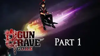 Gungrave G.O.R.E - Part 1