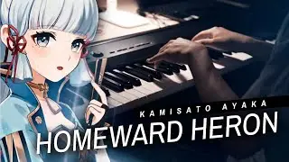 [INAZUMA OST - Her Legacy] Kamisato Ayaka: The Homeward Heron / GENSHIN IMPACT Piano Cover + Sheets