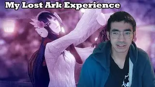 My Lost Ark Experience