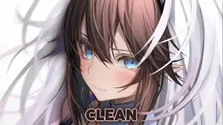 Nightcore - Clean | Neovaii