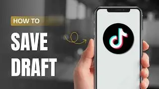 How To Save TikTok Draft Video To Gallery?