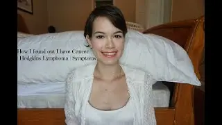 My Cancer Story | HOGKINS LYMPHOMA | SYMPTOMS & ARMPIT LUMP