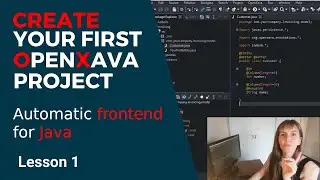 Starting with OpenXava: Automatic frontend for Java