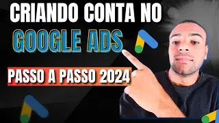 Como Criar Conta no Google Ads [TUTORIAL 2024]