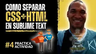 P4 Como separar CSS+HTML en sublime text 𝖎𝖉𝖊𝖆𝖘𝖏𝖊𝖆𝖓