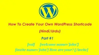 How To Create Your Own WordPress Shortcode in Hindi/Urdu (Part #1)