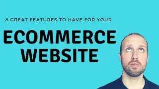 8 Great Features To Have For Your eCommerce Site