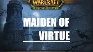 How To: Maiden of Virtue