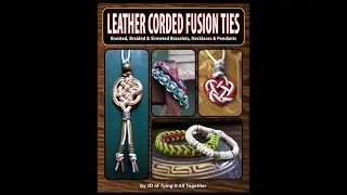 Leather Corded Fusion Ties (Book Preview) - Now Available!