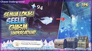 SEMUA LOKASI SEELIE CHASM UNDERGROUND | ALL GENSHIN IMPACT CHASM UNDERGROUND SEELIE LOCATIONS