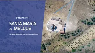 Documental Santa María de Melque