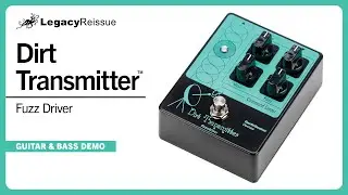 Dirt Transmitter Legacy Reissue Fuzz Driver
