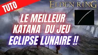 ELDEN RING TUTORIAL THE BEST KATANA IN THE GAME LUNAR ECLIPSE 😱 BUILD DEX INT [GUIDE]