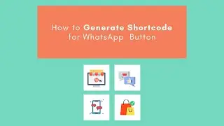 How to Generate Shortcode for WhatsApp Button - OneClick Chat to Order