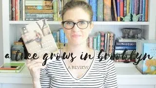 A Tree Grows in Brooklyn || Review (Spoiler Free)