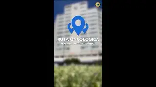 RUTA ONCOLÓGICA - Hospital Militar Central