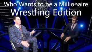 Who wants to be a Millionaire WWE Edition