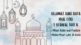 Ucapan Idul Fitri 2020 | Selamat Hari Raya Idul Fitri 1441 H | Takbiran 2020 | Status WA Lebaran