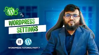 WordPress Web Designing Master Class (Bangla-7) | WordPress Dashboard Settings