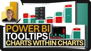 Power BI Advanced TOOLTIPS: Charts within Charts!!!