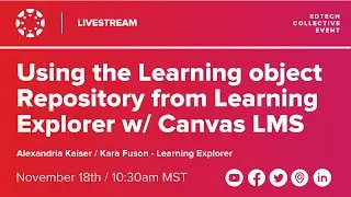 Using the Learning Object Repository from Learning Explorer with Canvas