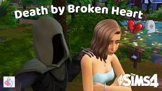 Death By Broken Heart 💔| The Sims 4 Lovestruck