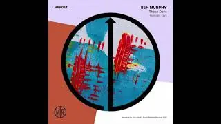 Ben Murphy - These Days (Yaya Remix)