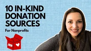 10 In-Kind Donation Sources Every Nonprofit Needs in 2026