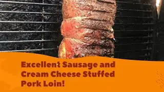 Sausage, Peppers, and Cream Cheese Stuffed Pork Loin on the Big Green Egg Grill