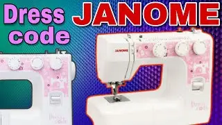 JANOME Dress code SEWING MACHINE (JANOME dress code tikuv mashinasi) +998943287899