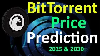 BitTorrent Price Prediction 🚀 🚀  for 2025 and 2030 | Btt Price Target | BitTorrent Updates