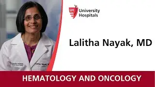 Dr. Lalitha Nayak - Hematology and Oncology