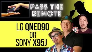 LG QNED90 vs Sony X95J Preview: Big Differences  [7.24]