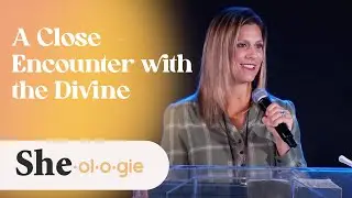 A Close Encounter With The Divine - Janae Heitzig