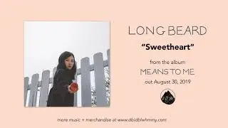 Long Beard - Sweetheart (Official Audio)