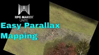RPG Maker Unite -- Easy Parallax Mapping Tutorial